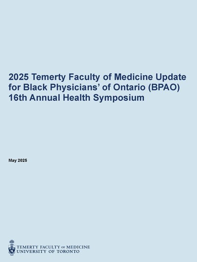 Dark blue text on a light blue background "2025 Temerty Faculty of Medicine Update for Black Physicians' of Ontario (BPAO) 16th Annual Health Symposium." Dated May 2025. The logo of Temerty Faculty of Medicine appears on the bottom left.