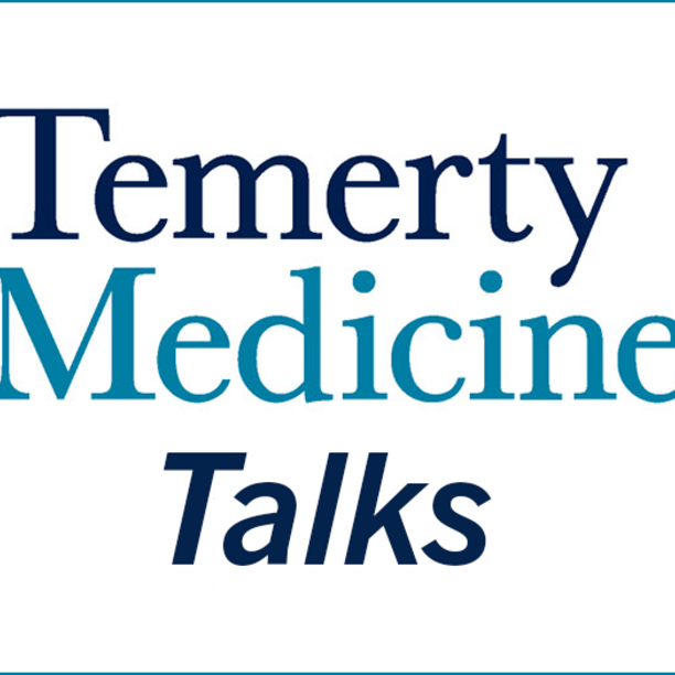Temerty Medicine Talks | Temerty Faculty of Medicine